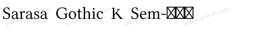 Sarasa Gothic K Sem字体转换